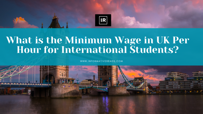 What is the Minimum Wage in UK Per Hour for International Students?