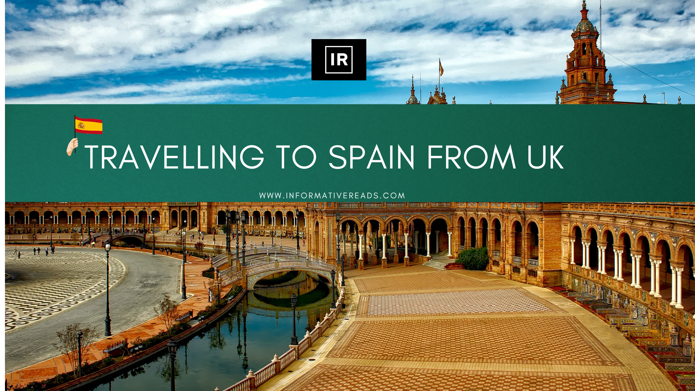 Travelling to Spain from UK