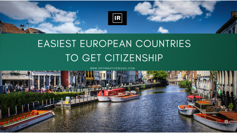 Easiest European Countries to Get Citizenship